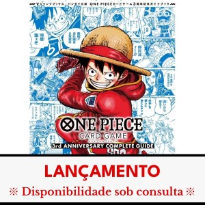 ﻿ONE PIECE CARD GAME 3rd Anniversary Complete Guide - Edição Japonesa ワンピース カードゲーム 3 周年記念 ガイド ブック
